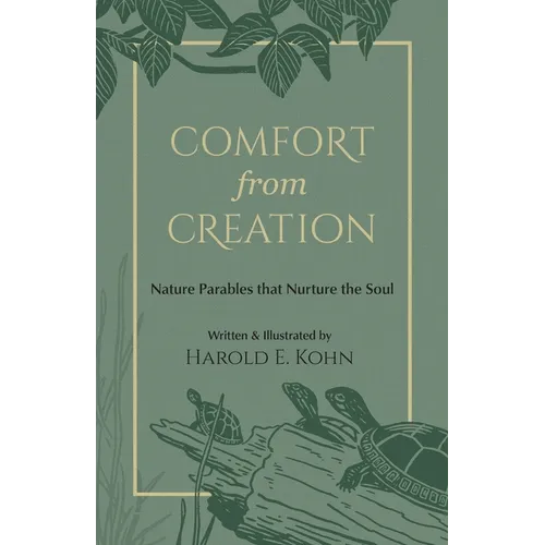 Comfort from Creation: 40 Illustrated Reflections of Hope & Strength for Nature Lovers (A Christian Self-Help Book of Outdoor Meditations - Updated Ed