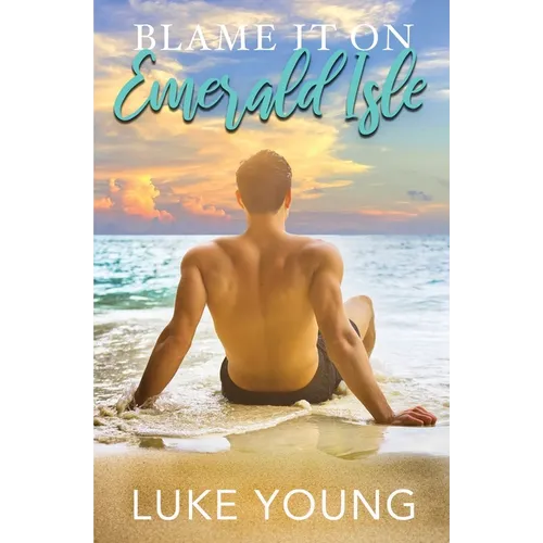 Blame it on Emerald Isle