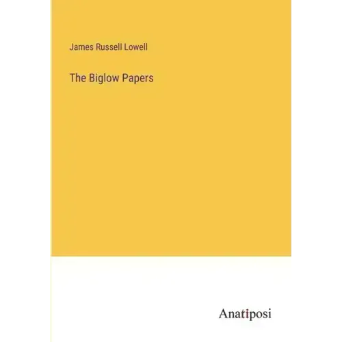 The Biglow Papers
