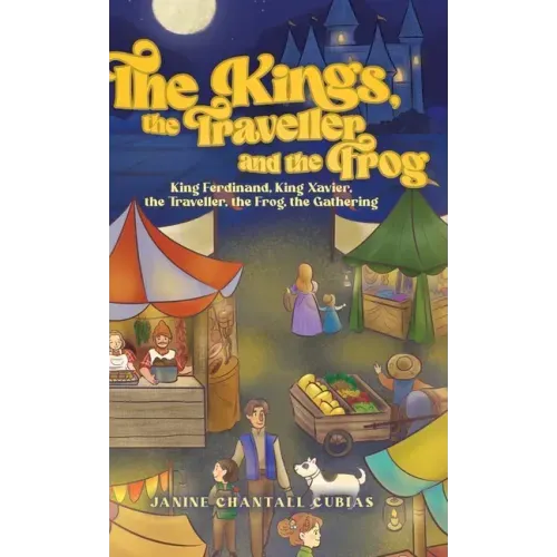 The Kings, the Traveller and the Frog: King Ferdinand, King Xavier, the Traveller, the Frog, the Gathering