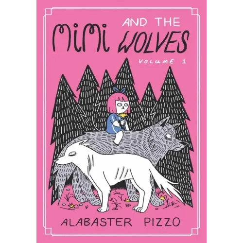 Mimi and the Wolves - Volume One