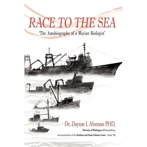 Race to the Sea: The Autobiography of a Marine Biologist