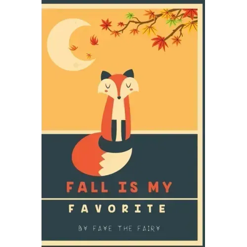 Fall Is My Favorite