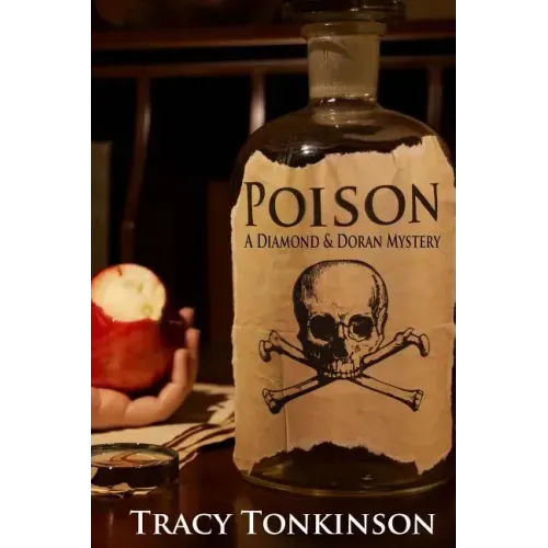 Poison: A Diamond & Doran Mystery