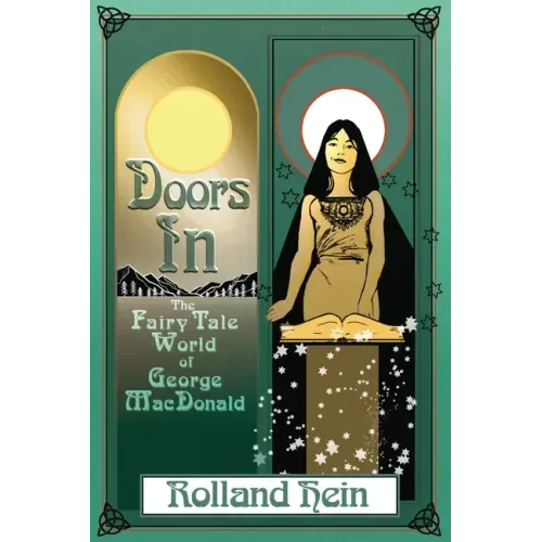 Doors in: The Fairy Tale World of George MacDonald