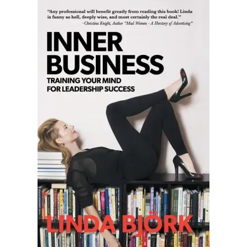 Inner Business: Training Your Mind for Leadership Success