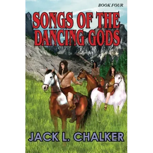 Songs of the Dancing Gods (Dancing Gods: Book Four)