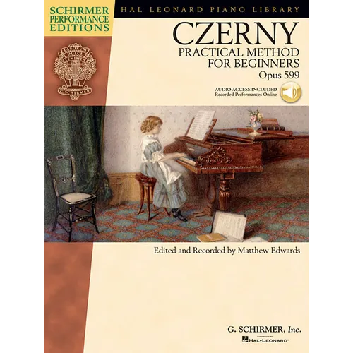 Carl Czerny Practical Method for Beginners Op. 599 Piano Exercises and Etudes with Online Audio Classical Piano Technique Book for Developing Finger S
