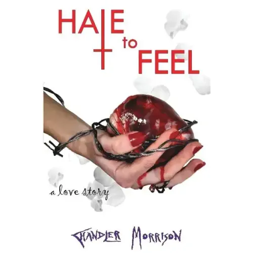 Hate to Feel