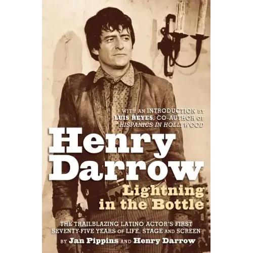 Henry Darrow: Lightning in the Bottle