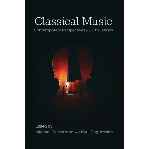 Classical Music: Contemporary Perspectives and Challenges