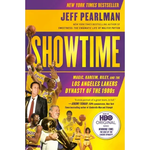 Showtime: Magic, Kareem, Riley, and the Los Angeles Lakers Dynasty of the 1980s