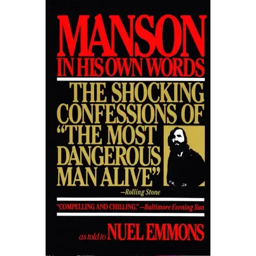 Manson in His Own Words
