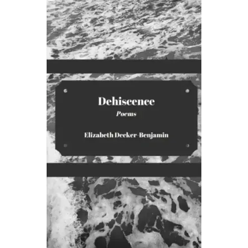 Dehiscence