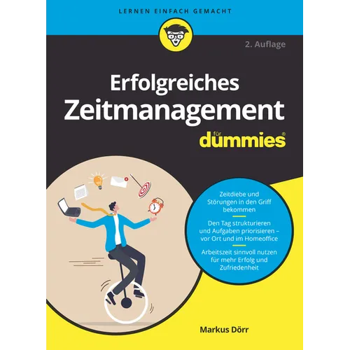 Erfolgreiches Zeitmanagement für Dummies