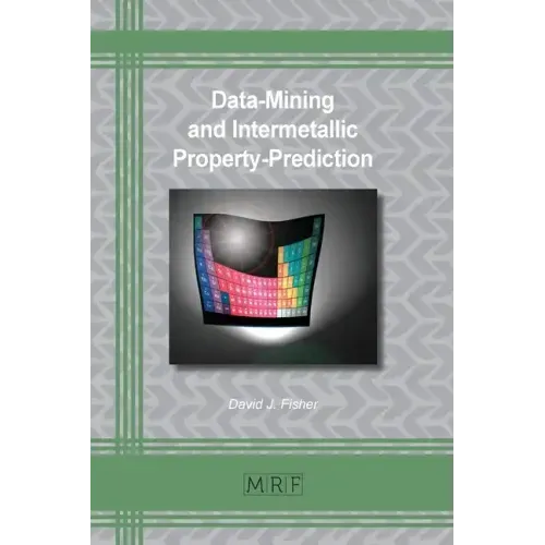 Data-Mining and Intermetallic Property-Prediction