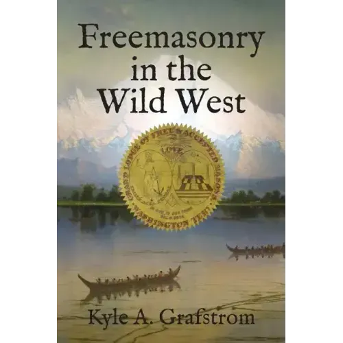 Freemasonry in the Wild West