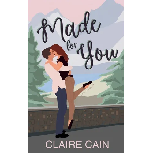 Made for You: A Small Town Romance