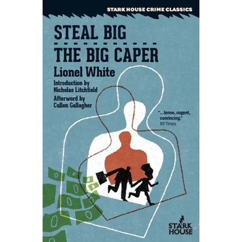 Steal Big / The Big Caper