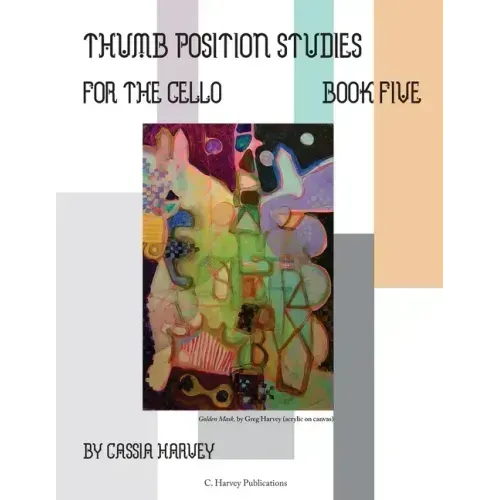 Thumb Position Studies for the Cello, Book Five