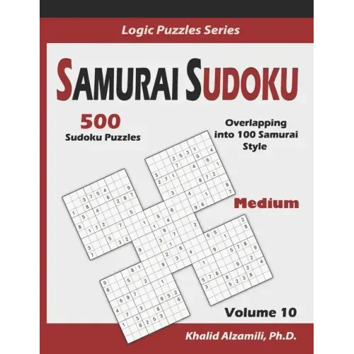 Samurai Sudoku: 500 Medium Sudoku Puzzles Overlapping into 100 Samurai Style