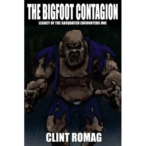 The Bigfoot Contagion