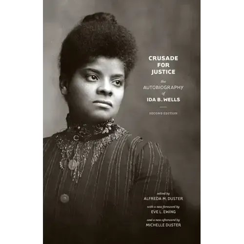 Crusade for Justice: The Autobiography of Ida B. Wells