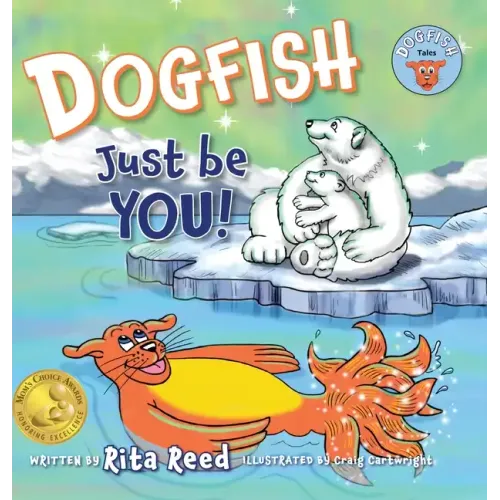 Dogfish, Just be YOU!