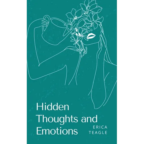 Hidden Thoughts and Emotions