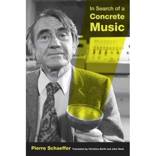 In Search of a Concrete Music: Volume 15