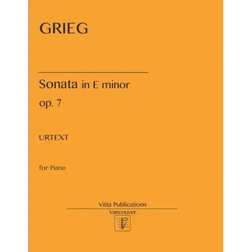 E. Grieg. Sonata in E minor, op. 7