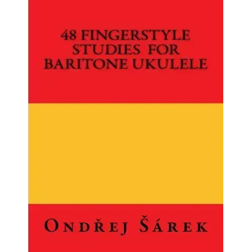 48 Fingerstyle Studies for Baritone Ukulele