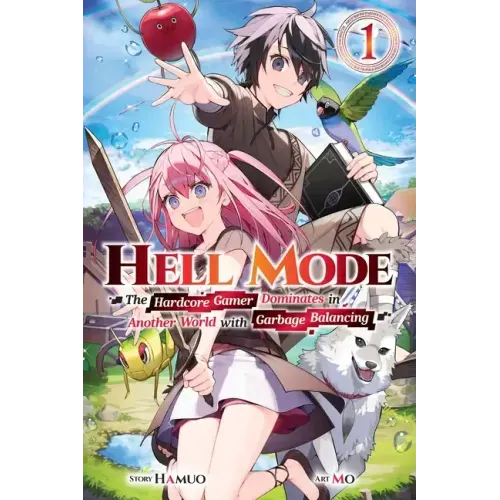 Hell Mode, Vol. 1: The Hardcore Gamer Dominates in Another World with Garbage Balancing Volume 1
