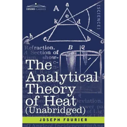 The Analytical Theory of Heat (Unabridged)