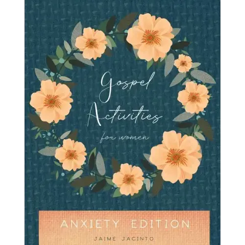 Gospel Activities for Women: Anxiety Edition