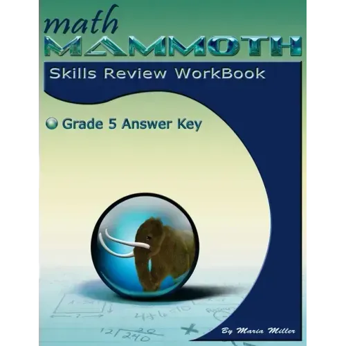 Math Mammoth Grade 5 Skills Review Workbook Answer Key