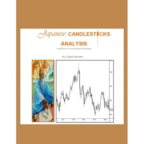 Japanese Candlesticks: Enlightenment Through Realised Knowledge