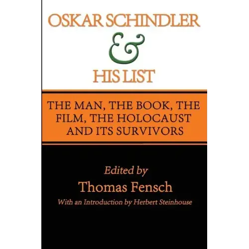 Oskar Schindler and His List