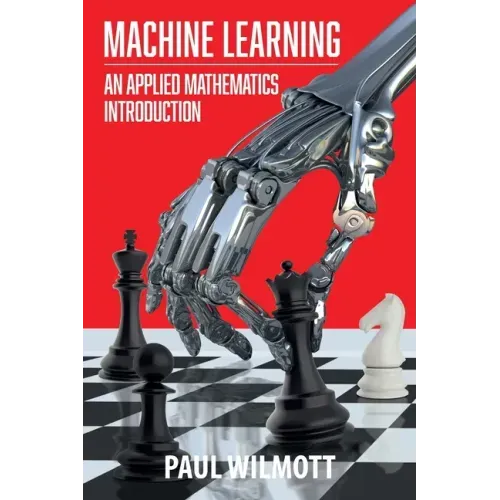 Machine Learning: An Applied Mathematics Introduction