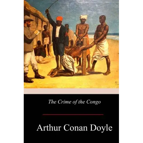 The Crime of the Congo