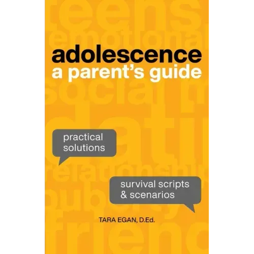 Adolescence: A Parent's Guide