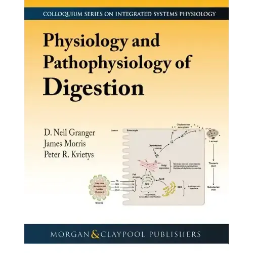 Physiology and Pathophysiology of Digestion
