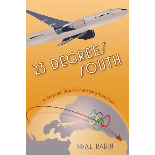 23 Degrees South: A Tropical Tale of Changing Whether...
