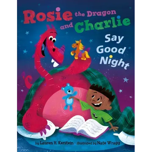 Rosie the Dragon and Charlie Say Good Night