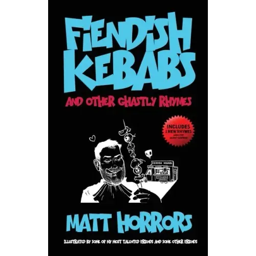 Fiendish Kebabs & Other Ghastly Rhymes
