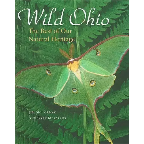 Wild Ohio: The Best of Our Natural Heritage