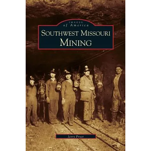 Southwest Missouri Mining