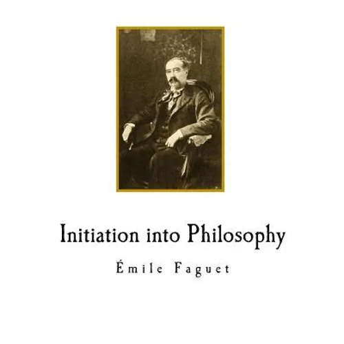 Initiation into Philosophy: Classic Philosophy
