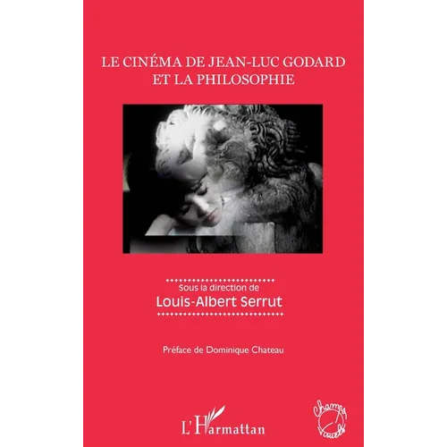 Le cinéma de Jean-Luc Godard et la philosophie