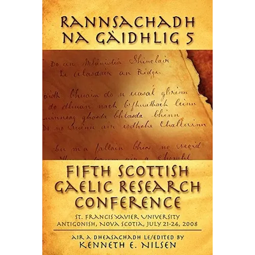 Rannsachadh Na Gaidhlig 5: Fifth Scottish Gaelic Research Conference